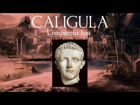 Qui est Caligula ?